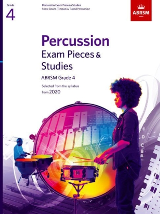 Percussion Exam Pieces & Studies ABRSM Grade 4 (from 2020) for snare drum, timpani and tuned percussion