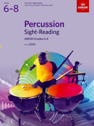 Percussion Sight-Reading ABRSM Grades 6-8 (from 2020) for snare drum, timpani and tuned percussion
