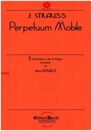 Perpetuum mobile op.257 f�r 3 Klarinetten und Klavier Partitur und Stimmen