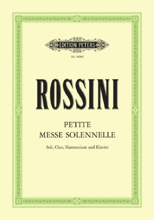 Petite messe solennelle f�r Soli (SATB), Chor, Harmonium und Klavier Klavierauszug (Partitur)