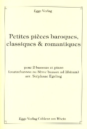 Petites pi�ces baroques. classiques et romantiques f�r 2-3 Fagotte und Klavier Stimmen