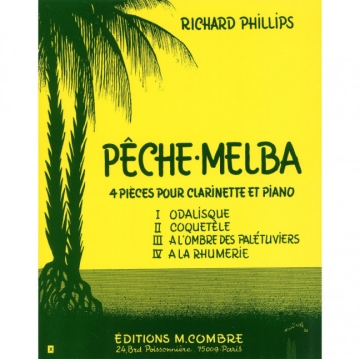 PHILLIPS Richard P�che Melba (4 pi�ces) clarinette et piano Partition