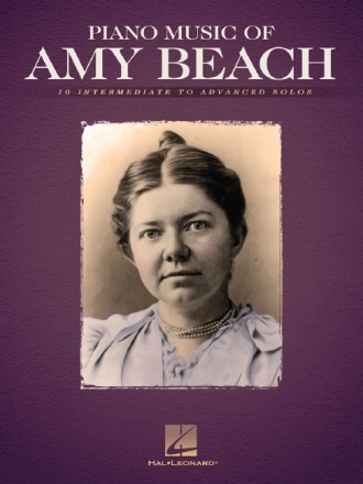 Piano Music of Amy Beach Klavier