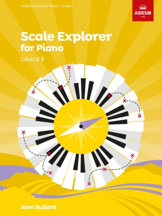 Piano Scale Explorer 2021-2022 Grade 1 for piano