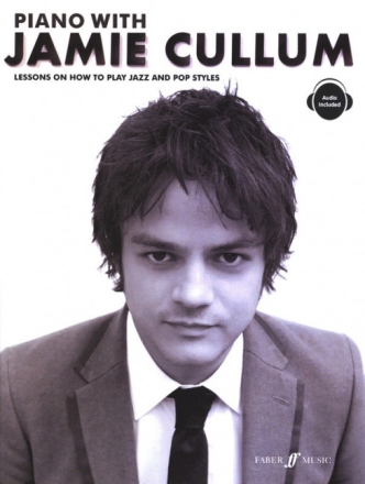 Piano with Jamie Cullum (+Online Audio): for piano (en)