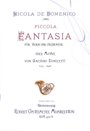 Piccola Fantasia f�r Horn und Orchester Klavierauszug und Hornstimme
