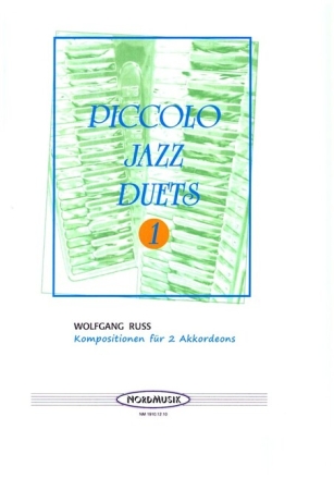 Piccolo Jazz Duets Band 1 f�r 2 Akkordeons Spielpartitur