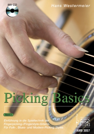 Picking Basics Band 2 (+CD) Einf�hrung in die Spieltechnik der Fingerpicking-/Fingerstyle-Gitarre