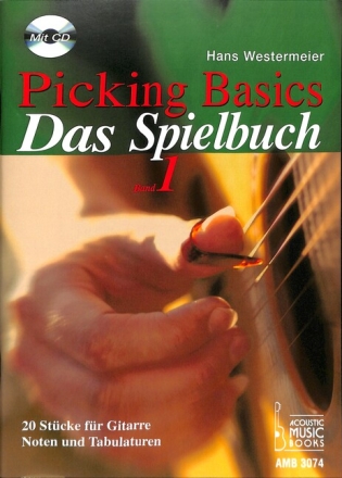 Picking Basics - Das Spielbuch Band 1 (+CD): f�r Gitarre/Tab
