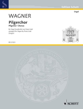 Pilgerchor WWV 70 f�r Orgel