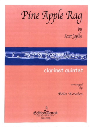 Pine Apple Rag for 4 clarinets and bass clarinet score and parts