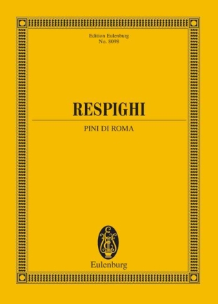 Pini di Roma - poema sinfonica per orchestra Studienpartitur