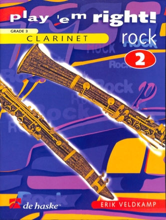 Play 'em right rock vol.2: songs and exercises for clarinet GRADE 3