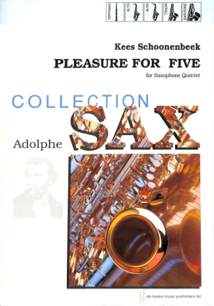 Pleasure for five f�r 5 Saxophone (SAATBar) Partitur und Stimmen