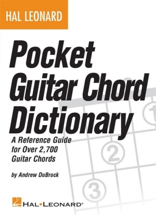 Pocket Guitar Chord Dictionary: a reference guide for over 2700 guitar chords