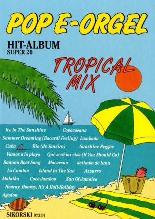 Pop E-Orgel Hit-Album Super 20 Tropical Mix
