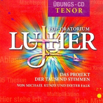 Pop-Oratorium Luther  �bungs-CD Tenor