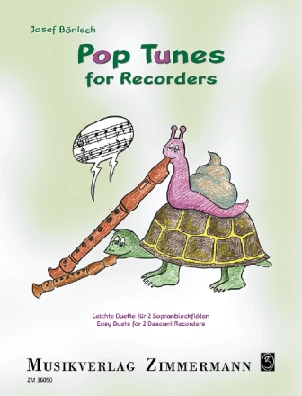 Pop Tunes for Recorders f�r 2 Sopranblockfl�ten 2 Spielpartituren