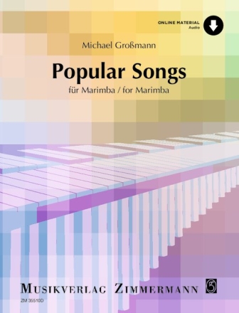 Popular Songs (+Online Audio) f�r Marimba