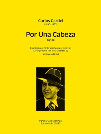 Por Una Cabeza - Tango f�r 4 Violen Partitur und Stimmen