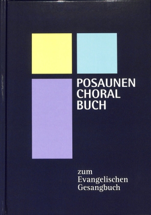 Posaunen-Choralbuch zum EG Bayern / Th�ringen / W�rttemberg 