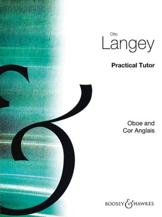 Practical Tutor for Oboe and Cor Anglais f�r Oboe (Englischhorn)