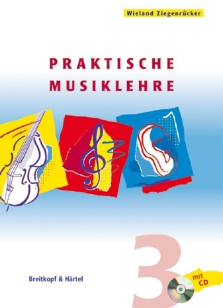 Praktische Musiklehre Band 3 (+Download) Das ABC der Musik in Unterricht und Selbststudium Neufassung 2026