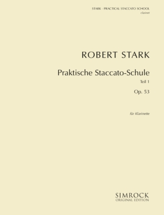 Praktische Staccato-Schule op.53 Band 1 f�r Klarinette