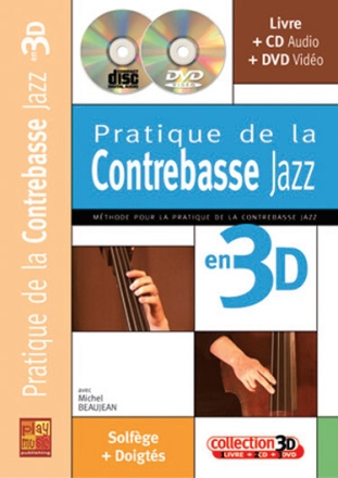 Pratique de la Jazz 3D (+Audio+Vid�o) pour contrebasse