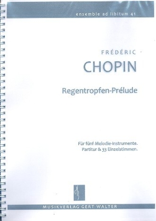 Pr�lude Des-Dur op.28,15 (Regentropfen-Pr�lude) f�r flexibles Ensemble Partitur und Stimmen