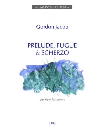 Prelude, fugue and scherzo for 4 bassoons score and parts