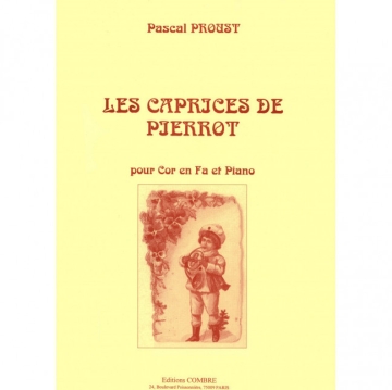 PROUST Pascal Les Caprices de Pierrot cor en fa et piano Partition