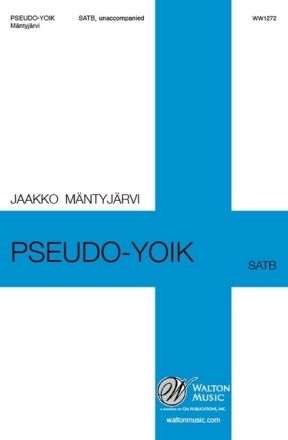 Pseudo-Yoik for mixed chorus a cappella vocal score
