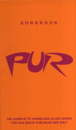 Pur: Songbook Texte und Akkorde