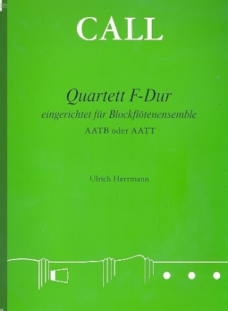 Quartett F-Dur f�r Blockfl�tenensemble (AATB oder AATT)
