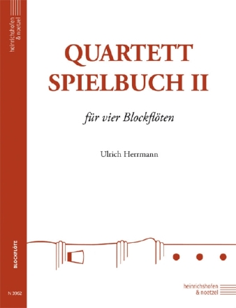Quartett-Spielbuch Band 2 f�r 4 Blockfl�ten (SATB) Spielpartitur