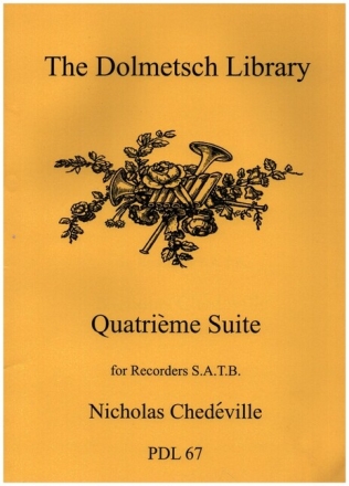 Quatri�me Suite for 4 recorders (SATB) score and parts