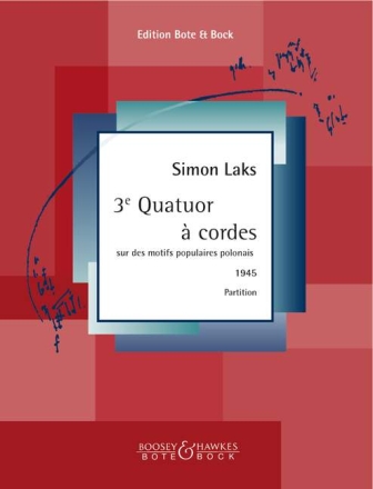 Quatuor � cordes no.3 sur des motifs populaires polonais pour 2 violons, alto et violoncelle partition et parties
