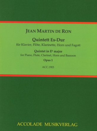 Quintett Es-Dur op.1 f�r Klavier, Fl�te, Klarinette, Horn und Fagott Partitur und Stimmen