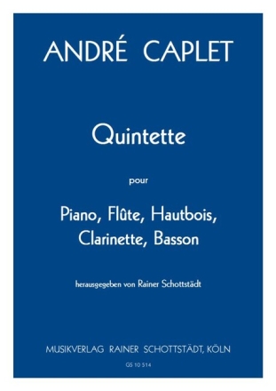 Quintette f�r Fl�te, Oboe, Klarinette, Fagott und Klavier Partitur und Stimmen
