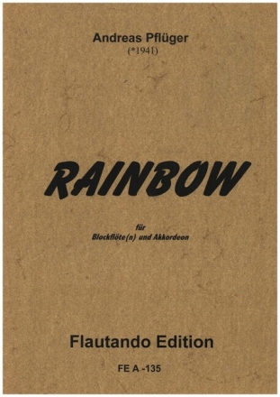 Rainbow f�r Blockfl�te(n) und Akkordeon Spielpartitur