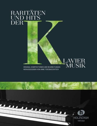 Rarit�ten und Hits der Klaviermusik f�r Klavier