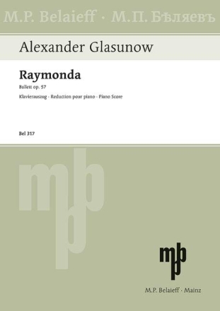 Raymonda op.57 Ballett f�r Orchester Klavierauszug (Klavier solo)
