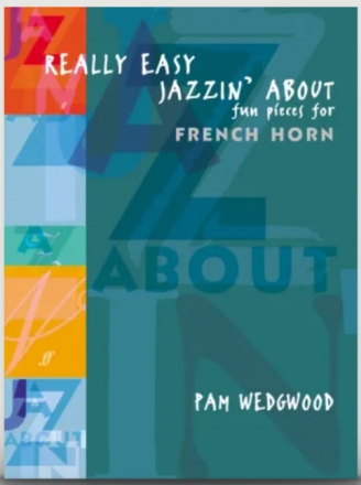 Really easy Jazzin' about Fun Pieces for french horn and piano