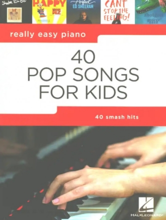 Really Easy Piano: 40 Pop Songs for Kids for easy piano (+lyrics)