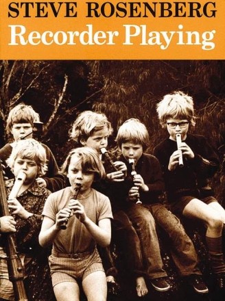 Recorder Playing f�r Sopran-Blockfl�te