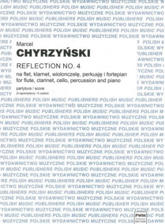 Reflection no.4 for flute, clarinet, cello, percussion and piano