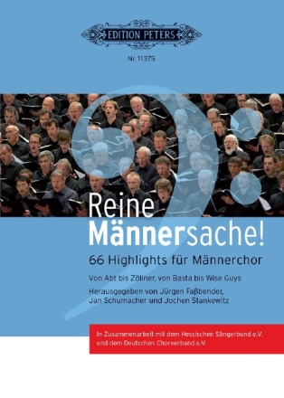 Reine M�nnersache Band 1 f�r M�nnerchor a cappella Partitur