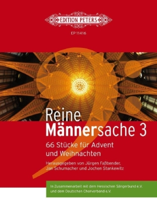 Reine M�nnersache Band 3 - Weihnachten f�r M�nnerchor a cappella Partitur