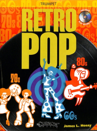 Retro pop (+CD): Hits der 60er, 70er und 80er f�r Trompete